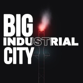 Big Industrial City
