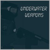 Underwater Weapons Mod