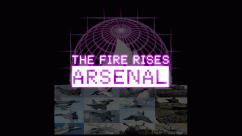 The Fire Rises: Arsenal (GFX Добавление и исправление) 3