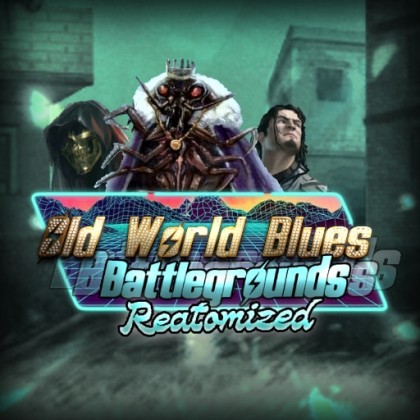 OWB: Battlegrounds - REATOMIZED!