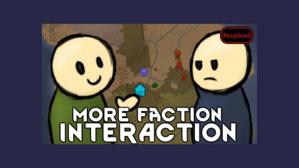More Faction Interaction (Continued)