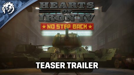 Тизер-трейлер нового DLC для Hearts of Iron 4 - No Step Back