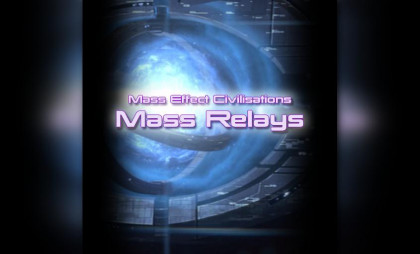 Mass Effect Civilizations - Mass Relays
