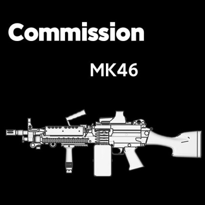 [Commission]MK46