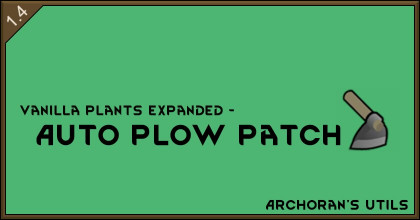 Vanilla Plants Expanded - Auto Plow Patch