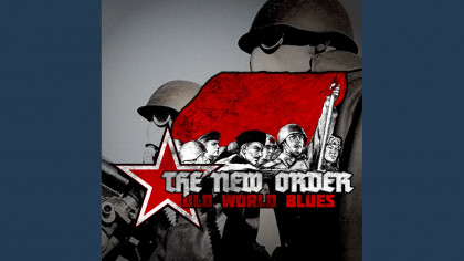 The New Order - Old World Blues