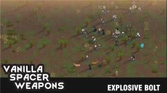 Vanilla Spacer weapons - Explosive Bolt 2