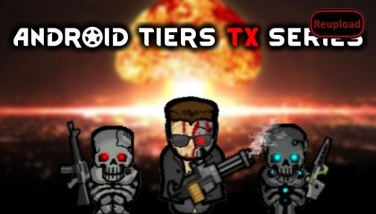 Android tiers - TX Series (Continued)