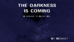 The Darkness Is Coming! 0