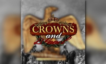 Crowns and Blood: Last Breath of an Empire