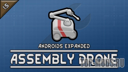 Androids Expanded Assembly Drone