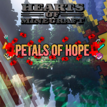 Hearts of Minecraft: Petals of Hope