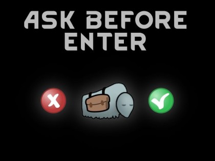 Ask Before Enter