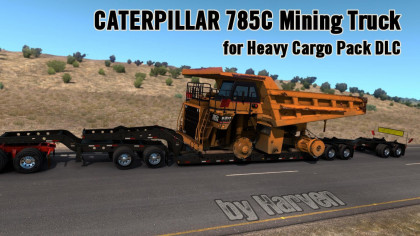 Caterpillar 785C Mining Truck for Heavy Cargo Pack DLC