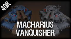 Macharius Vanquisher 0