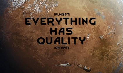 Everything Has Quality