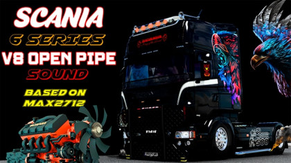 Scania 6-series Open Pipe