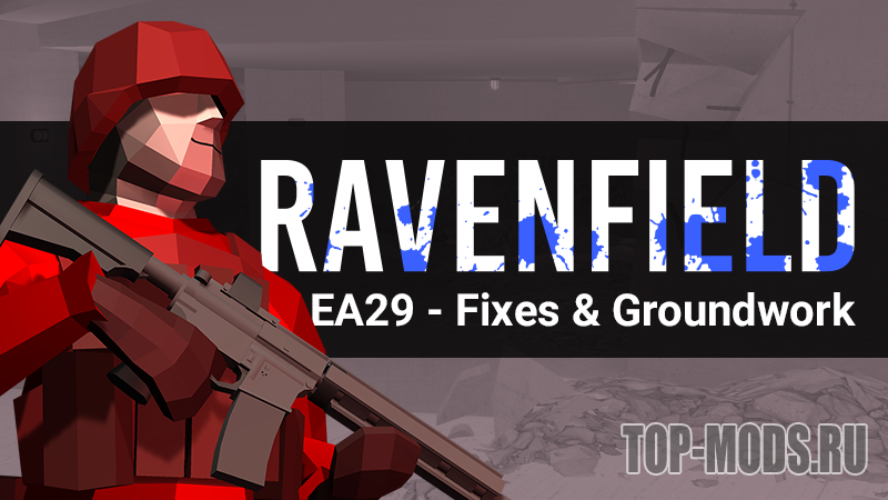 Ravenfield EA29 - Исправления в игре и основы для моддинга