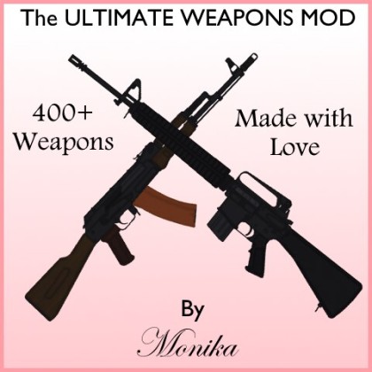 The Ultimate Weapons Mod