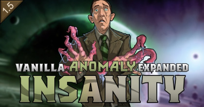 Vanilla Anomaly Expanded - Insanity