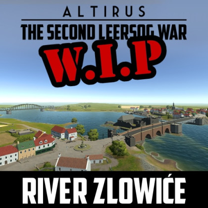 (Altirus - 2LW) WIP River Zlowiće