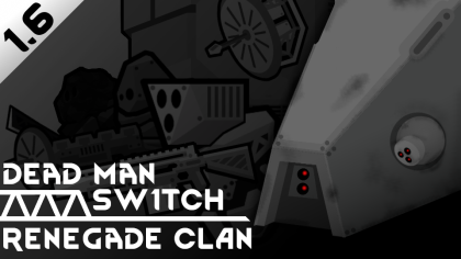 The Dead Man's Switch - Renegade Clan