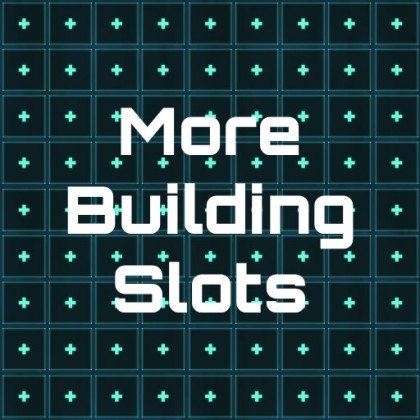 BPVR - More Building Slots
