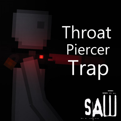Throat Piercer Trap (Saw: Original Traps)