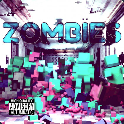Zombies [AUTUMNATIC]