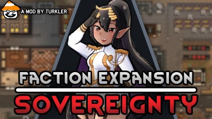 The Sovereignty - A Faction Expansion
