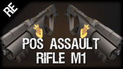 RE: POS Assault Rifle M1 0