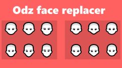 Odz Face Replacer 1