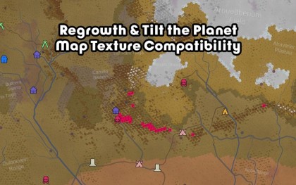 Regrowth + Tilt the Planet Map Texture Compatibility (No Red Xs)