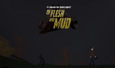 Of Flesh and Mud Dead by Daylight 1