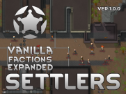 Vanilla Factions Expanded - Settlers 0