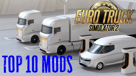 Топ 10 модов для Euro truck Simulator 2  2020-2021