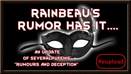 [RF] Rumor Has It.... (Continued)