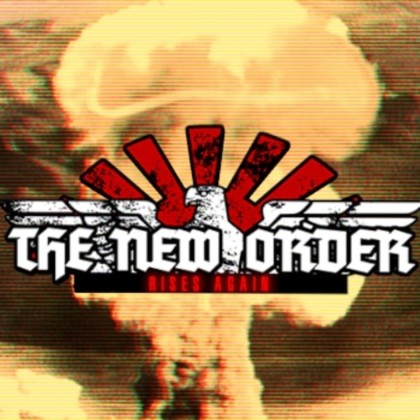 The New Order: Rises Again
