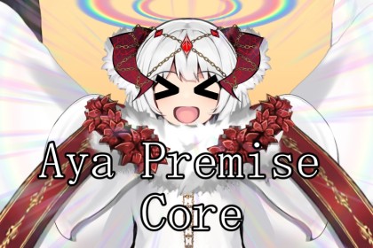 [Aya]Aya Premise Core