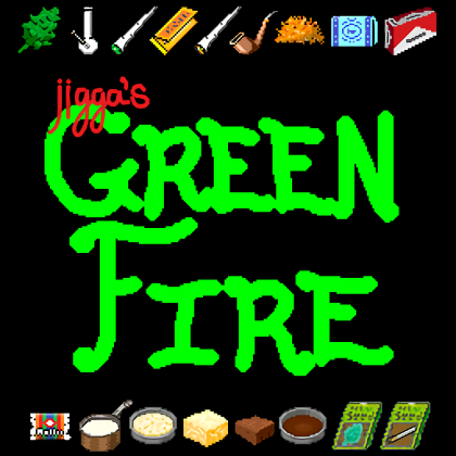 jigga's Green Fire