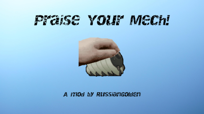 Praise Your Mech!