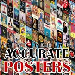 Time Period Accurate Posters