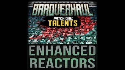 Baroverhaul Classic - Enhanced Reactors Patch