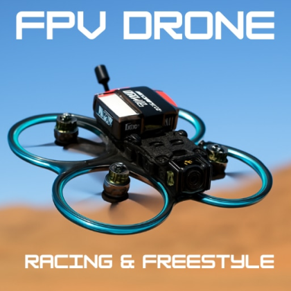 FPV Drone - Freestyle and Racing