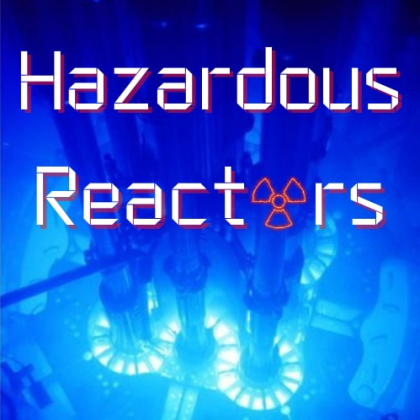 Hazardous Reactors