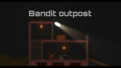 Bandit outpost 0