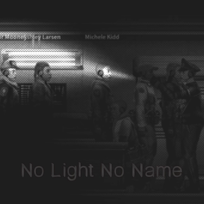 No Light No Name