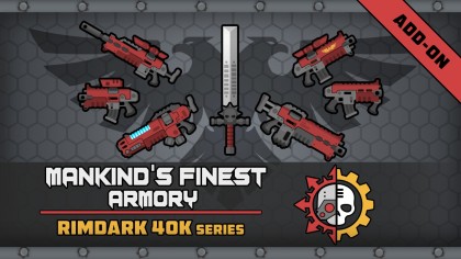 RimDark 40k - Mankinds Finest: Armory