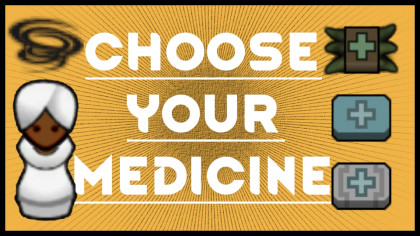 Choose Your Medicine