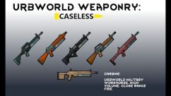Urbworld Weaponry: Caseless 3